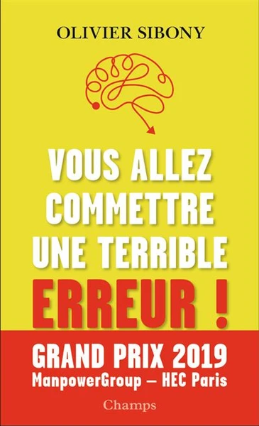 Vous allez commettre une terrible erreur !
