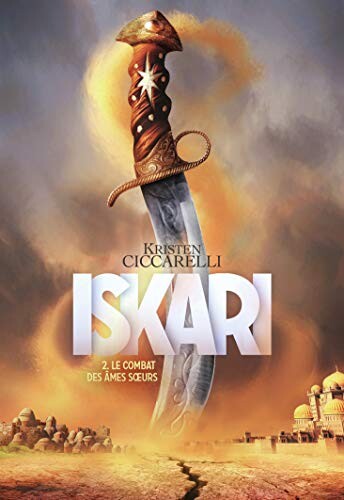 Iskari (Tome 2) - Le combat des âmes sœurs (Isari)
