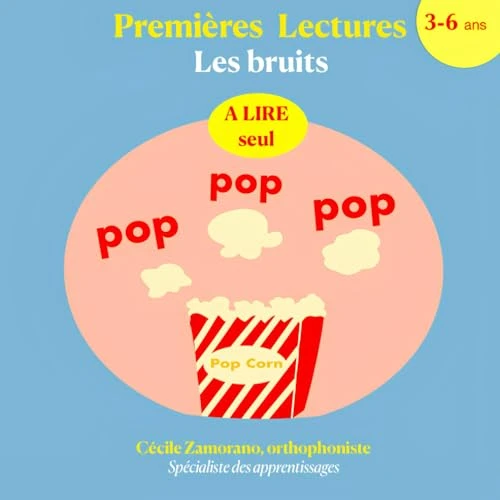 Premières lectures: Les bruits