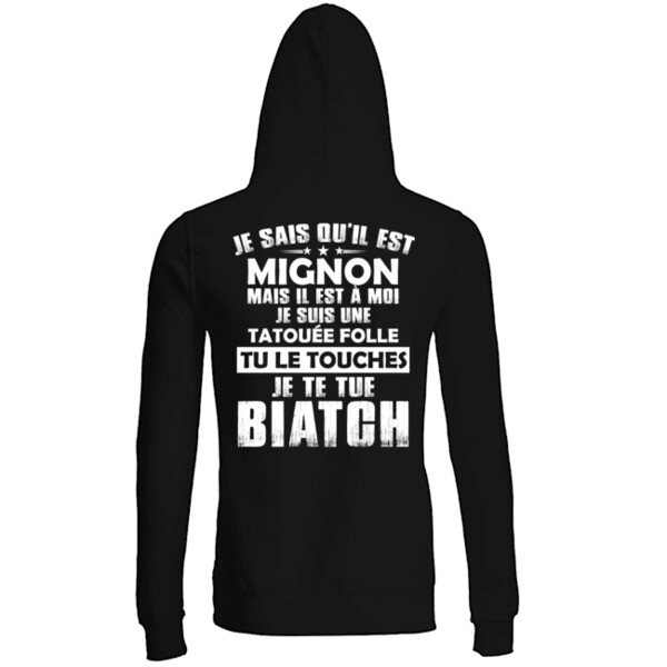 Tatouée - Je sais qu'il est mignon mais il est à moi je suis une tatouée folle tu le touches je te tue biatch