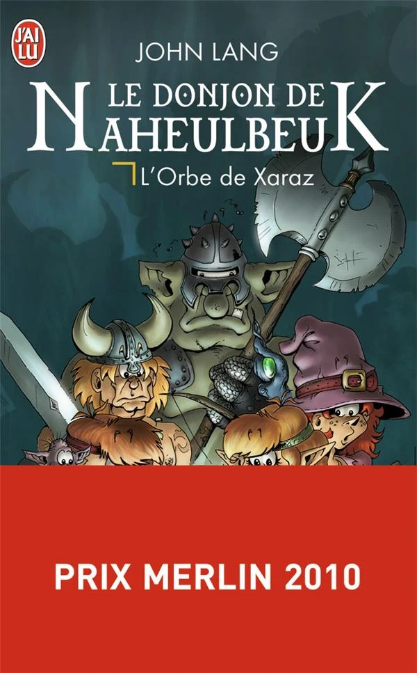 Le donjon de Naheulbeuk Tome 2 : l'orbe de Xaraz
