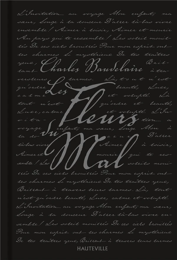 Les fleurs du mal - Charles Baudelaire - HAUTEVILLE - Grand format - Librairie Gallimard PARIS