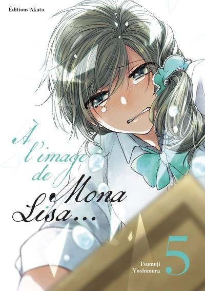 A L'Image De Mona Lisa - : À l'image de Mona Lisa... - Tome 5