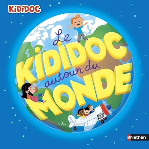 Le Kididoc autour du monde - livre pop-up - dès 4 ans