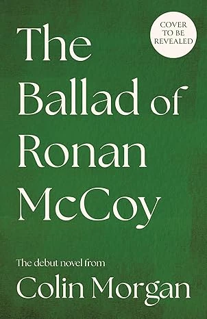 The Ballad of Ronan McCoy Broché – 18 juin 2026