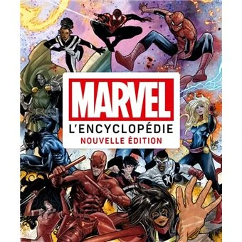Marvel : l'encyclopédie mise à jour et augmentée