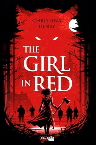 The Girl in Red: Frissonnez avec cette réécriture sombre et violente du Petit Chaperon rouge.