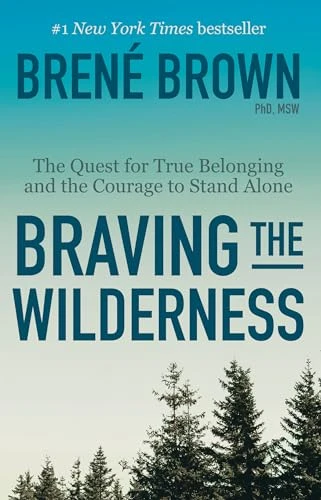 Brené Brown | Braving the Wilderness