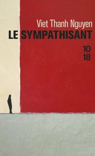 Le sympathisant - Viet Thanh Nguyen