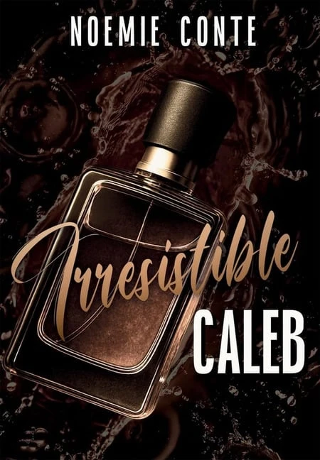 IRRÉSISTIBLE CALEB