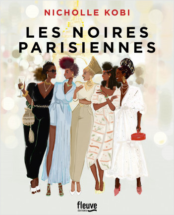 Les noires parisiennes | Nicholle Kobi | Fleuve éditions