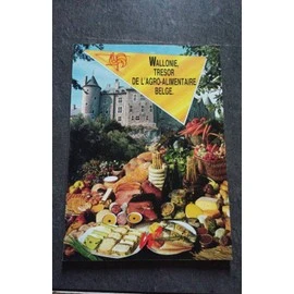 Wallonie , trésor de l'agro-alimentaire belge