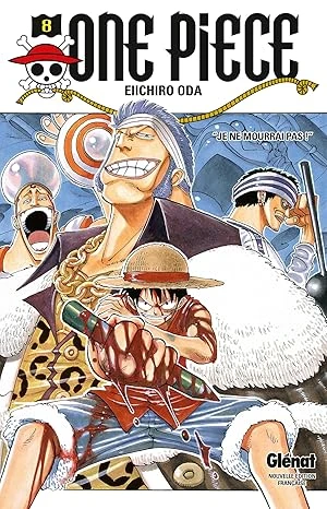One Piece - Édition originale - Tome 08: Je ne mourrai pas ! Poche – Illustré, 3 juillet 2013