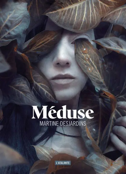 Méduse - Martine Desjardins - Atalante