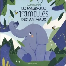 Les Formidables Familles Des Animaux
