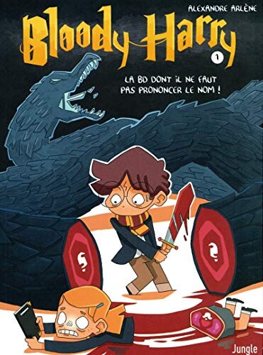 Bloody Harry - tome 1 La BD dont il ne faut pas prononcer le nom ! (1)