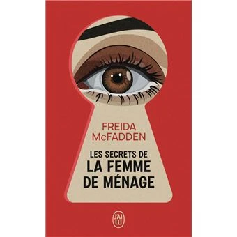 La Femme De Ménage -  : Les secrets de la femme de ménage