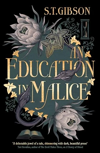 An Education in Malice: the sizzling and addictive dark academia romance everyone is talking about!