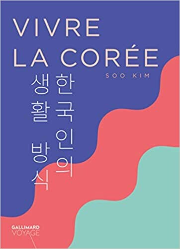 Vivre la Corée