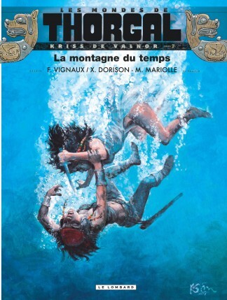 Les Mondes de Thorgal - Kriss de Valnor Tome 7 La Montagne du temps