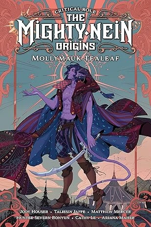 Critical Role: The Mighty Nein Origins--Mollymauk Tealeaf Relié – 6 juin 2023