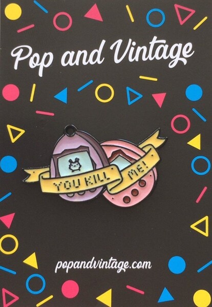 Pin’s Rétro gaming You Kill me # tamagotchi # jeux vidéo