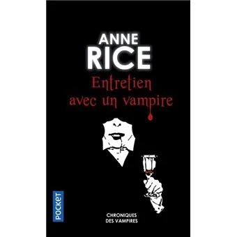 Chroniques des vampires - Tome 1 Tome 1 : Entretien avec un vampire