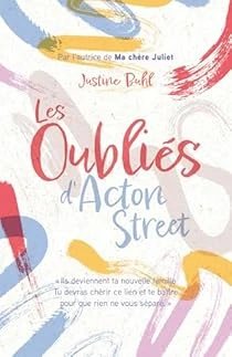 Les Oubliés d'Acton Street - Justine Buhl - Babelio