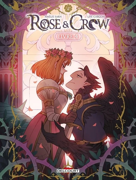 Rose and Crow Tome 4