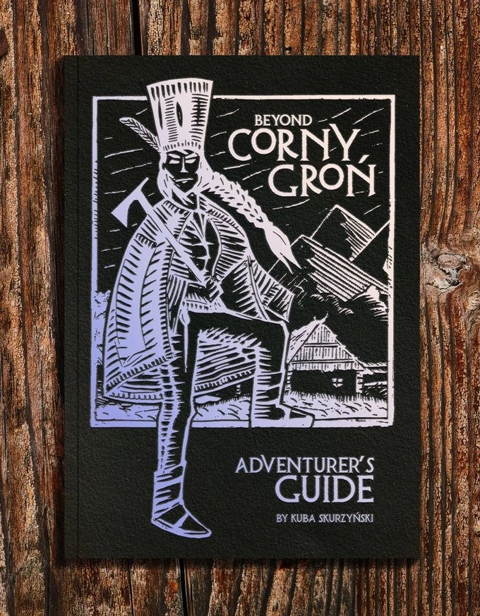 BEYOND CORNY GROŃ: Adventurer's Guide