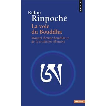 La Voie du Bouddha