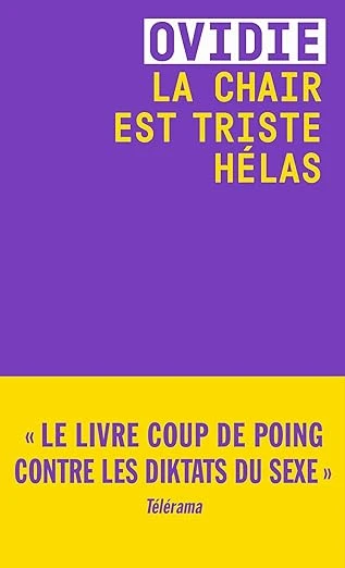 La Chair est triste hélas Poche – 22 mars 2024