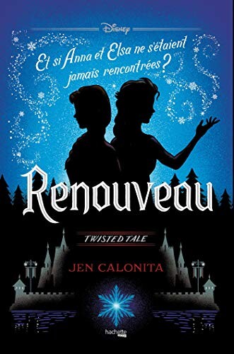 Twisted Tale Disney Renouveau: Et si tout s'était passé autrement...