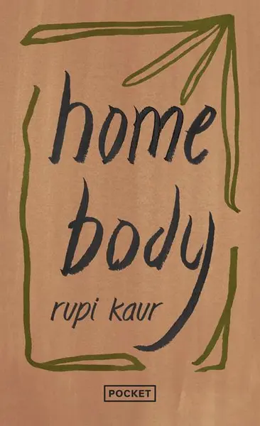 Home Body - Rupi Kaur