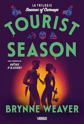 Tourist Season (édition française): Trilogie Seasons of Carnage, tome 1