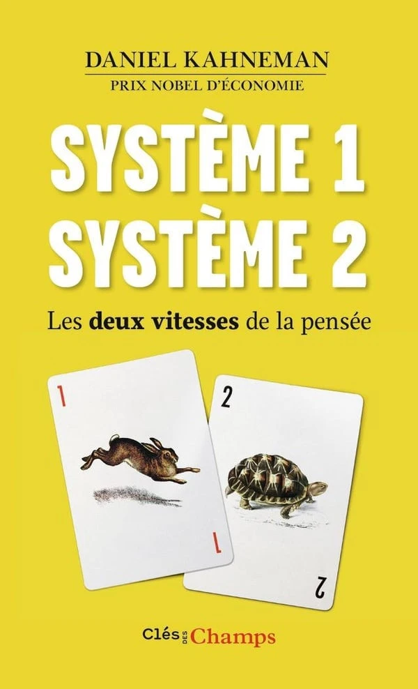 Système 1 système 2 - les deux vitesses de la pensée